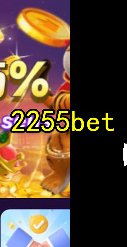2255bet.Com - Caça-Níqueis Online Cassino